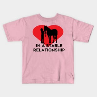 In a Stable Relationship Kids T-Shirt